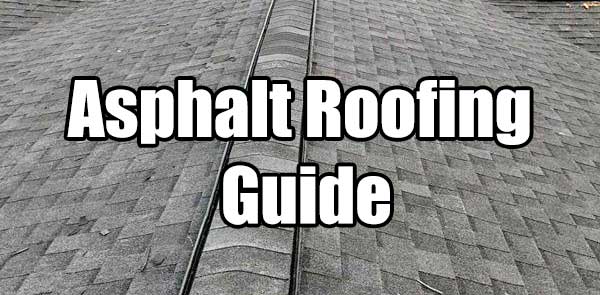 asphalt roofing guide